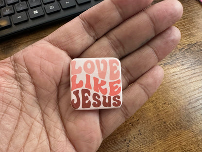 Love Like Jesus Button