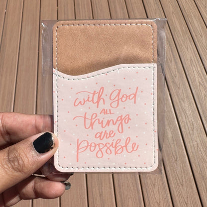 With God All Things Are Possible Phone Wallet