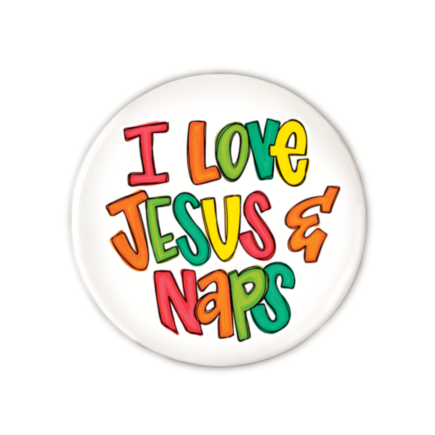 I Love Jesus & Naps Button
