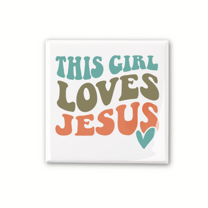 This Girl Loves Jesus Button