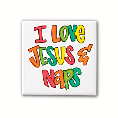 I Love Jesus & Naps Button