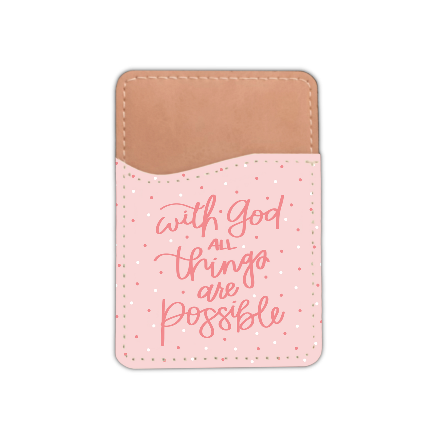 With God All Things Are Possible Phone Wallet