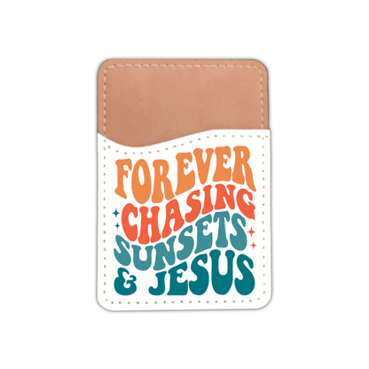 Forever Chasing Sunsets & Jesus Phone Wallet