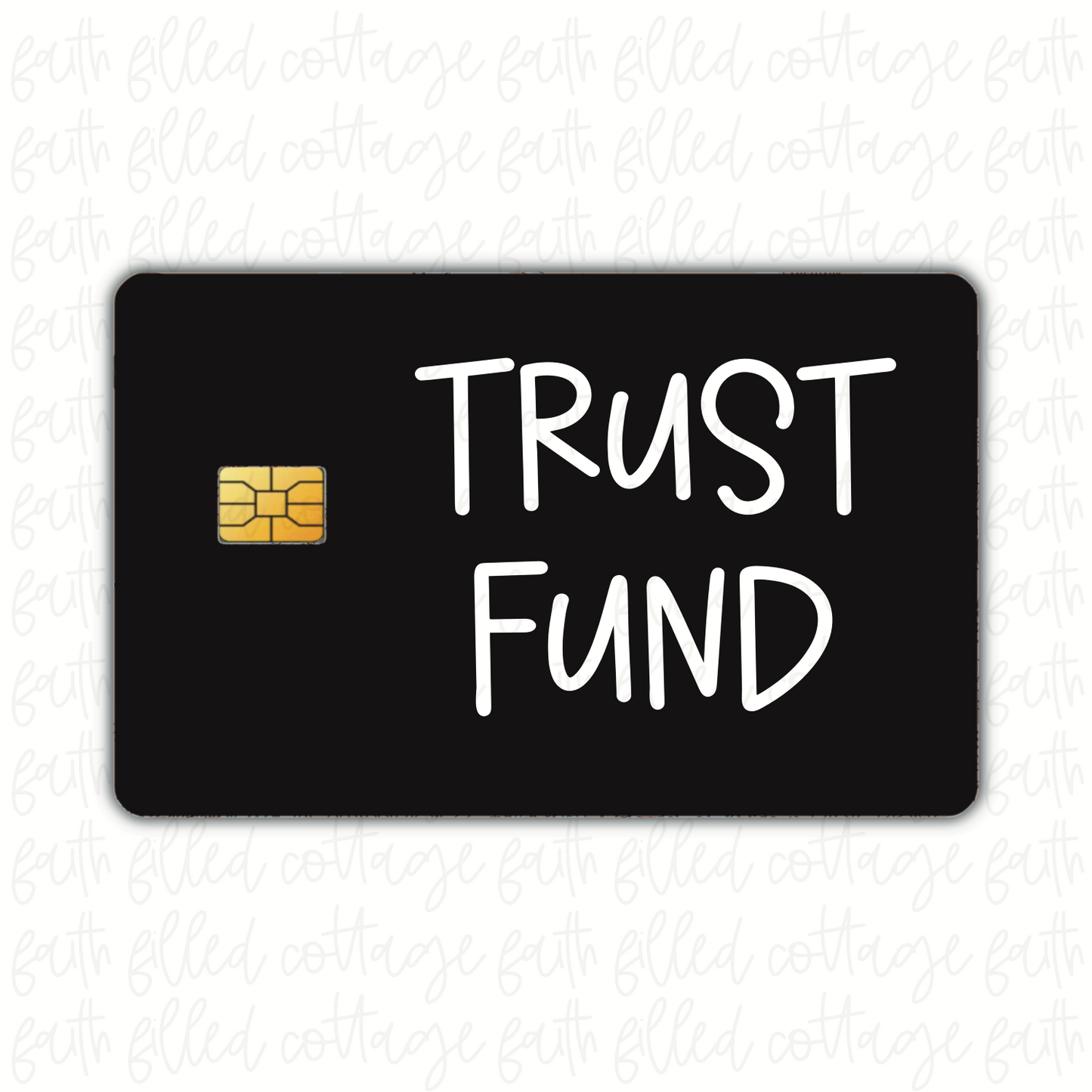 Trust Fund (debit card skin)