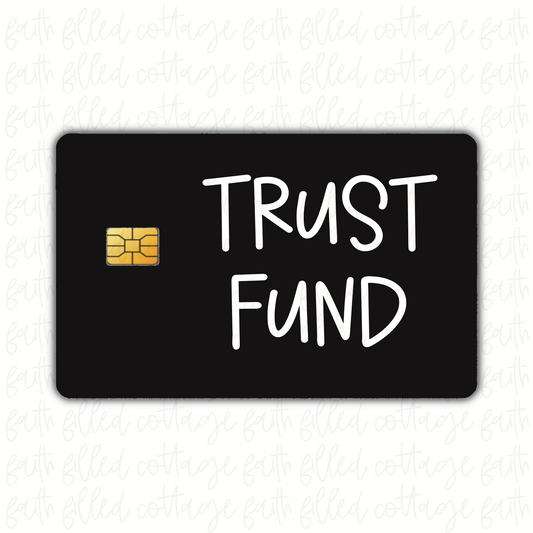 Trust Fund (debit card skin)