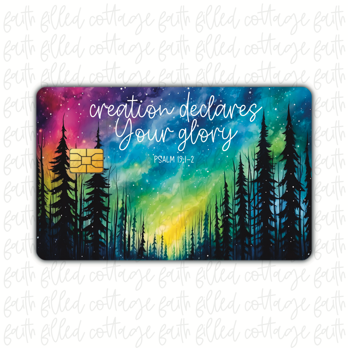 Creation Declares Your Glory (debit card skin)