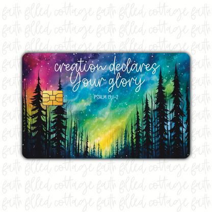 Creation Declares Your Glory (debit card skin)