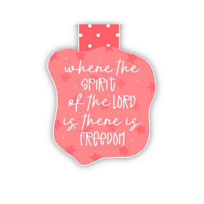 Where The Spirit Of The Lord Is (magnetic bookmark)