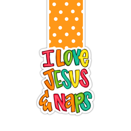 I Love Jesus & Naps (magnetic bookmark)