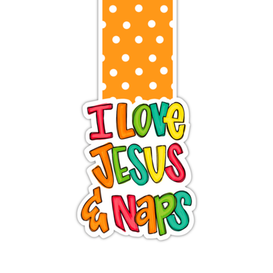 I Love Jesus & Naps (magnetic bookmark)