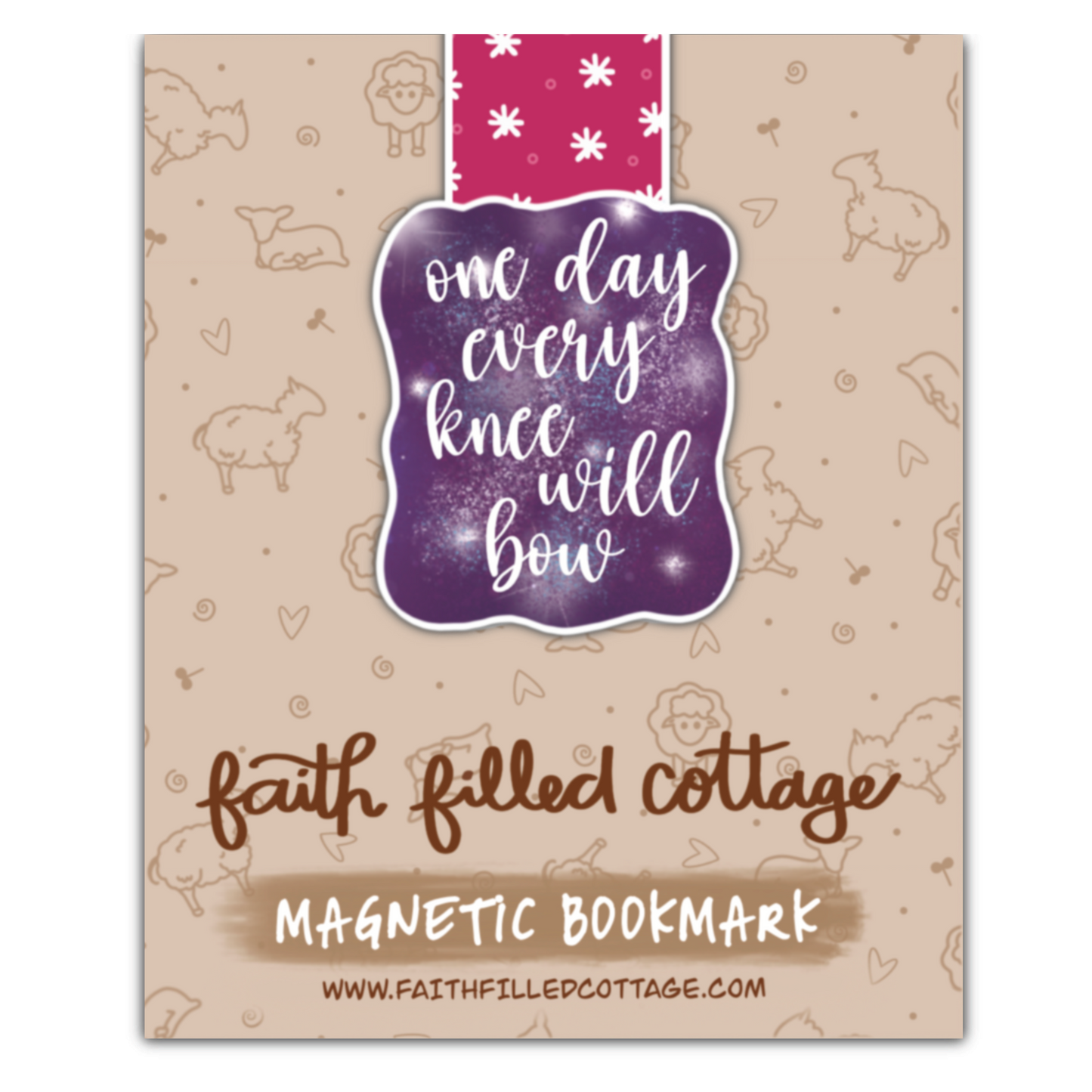 Every Knee Will Bow (magnetic bookmark)