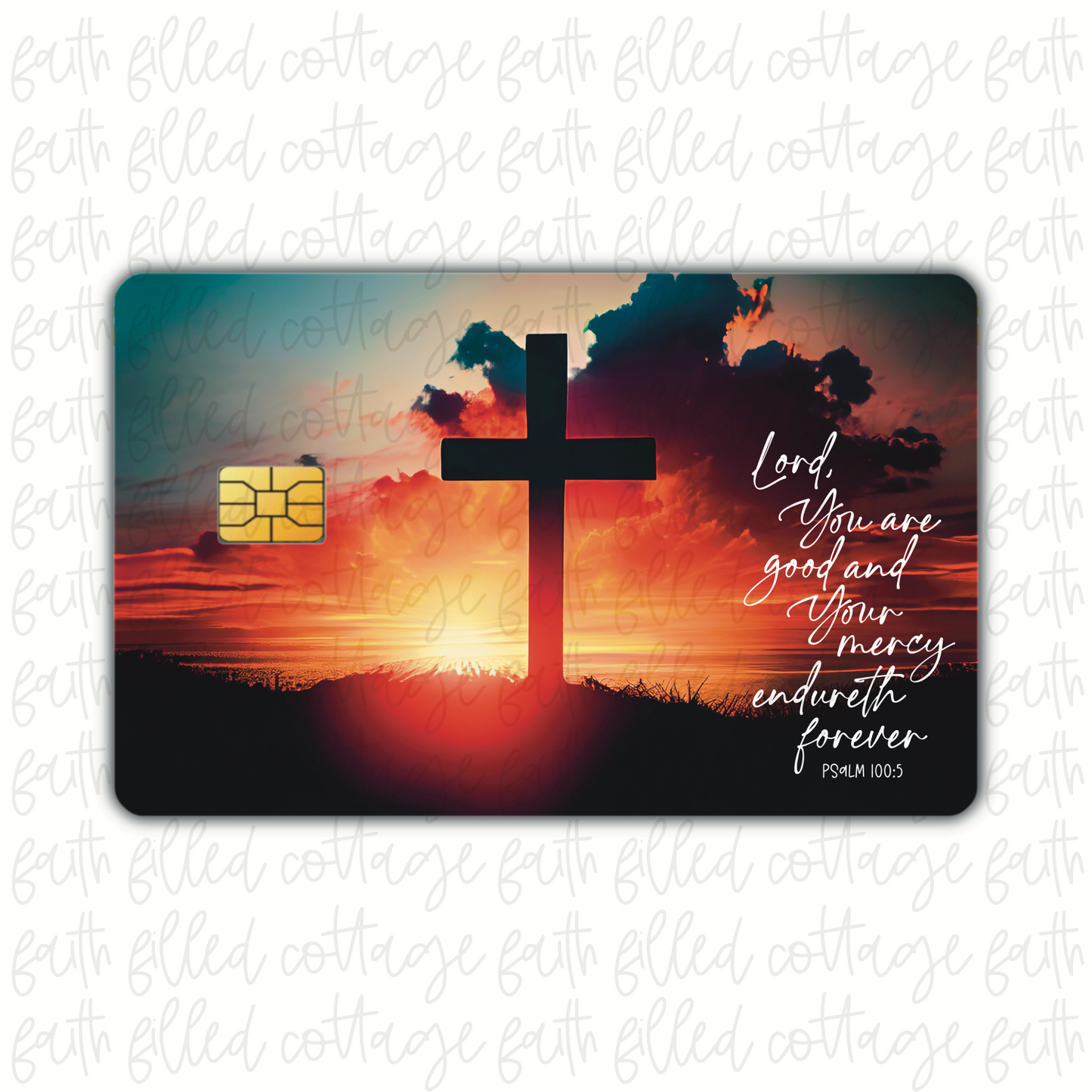 Lord You Are Good (debit card skin)