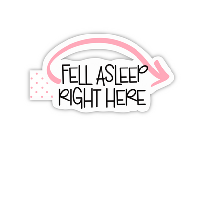 Fell Asleep Here (magnetic bookmark)