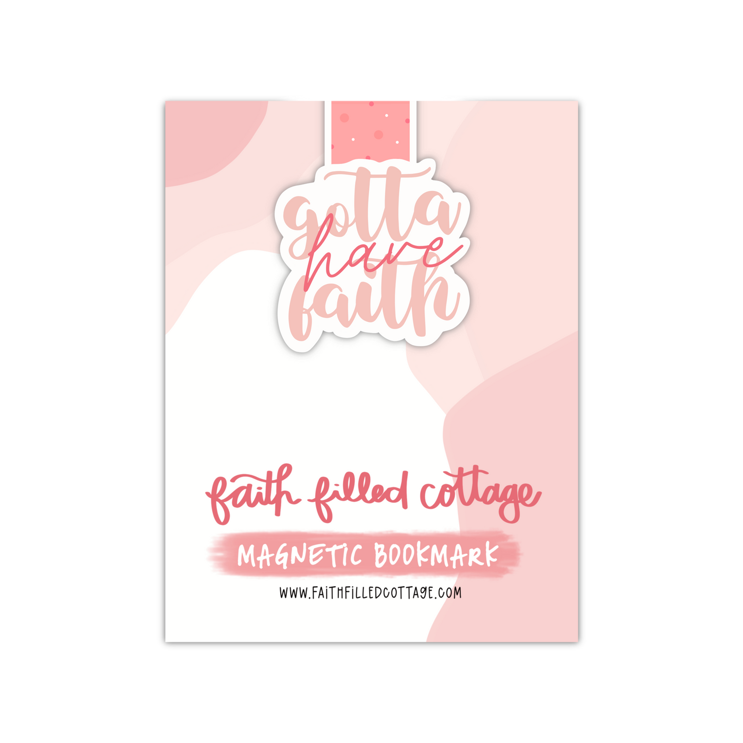 Gotta Have Faith (magnetic bookmark)