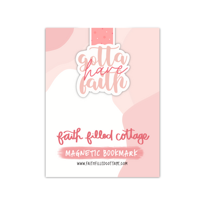 Gotta Have Faith (magnetic bookmark)