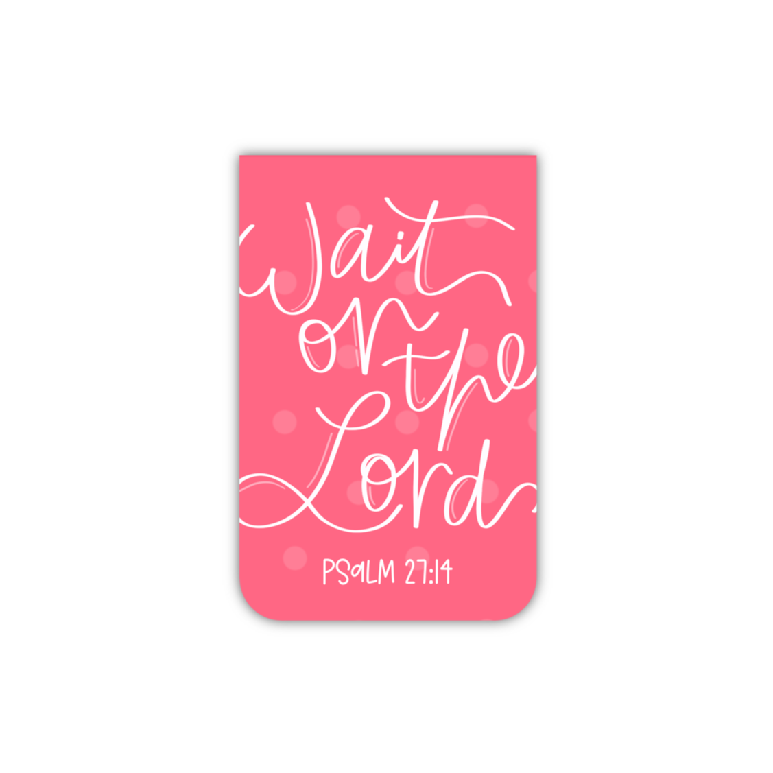 Wait On The Lord (magnetic bookmark)