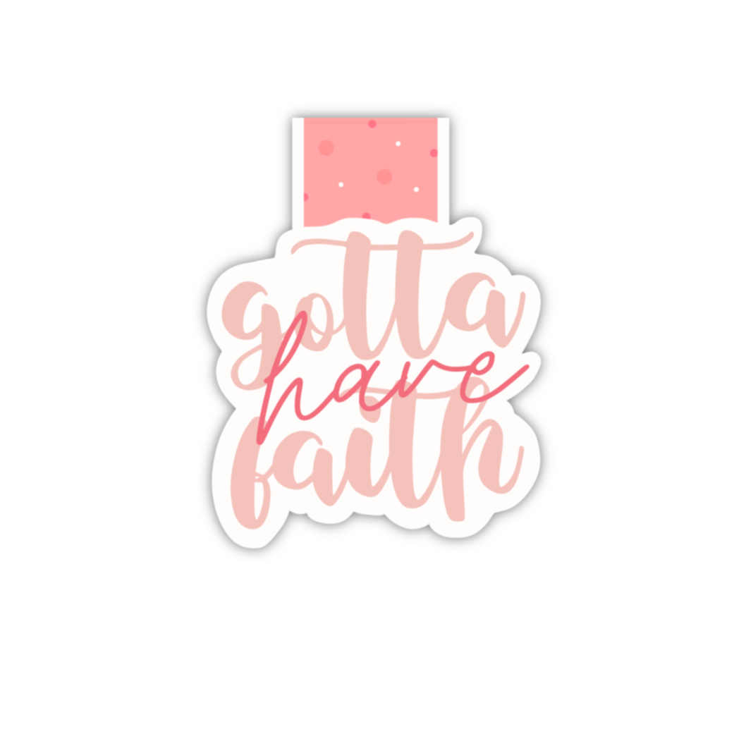 Gotta Have Faith (magnetic bookmark)