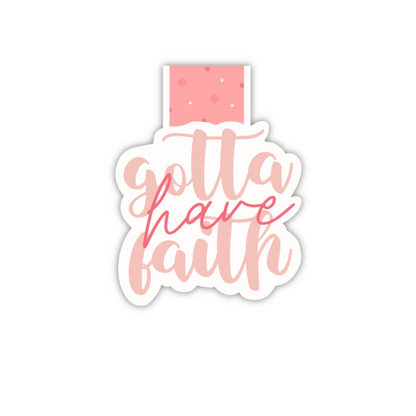 Gotta Have Faith (magnetic bookmark)