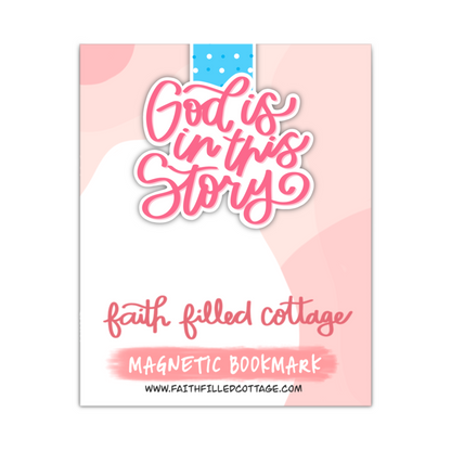 God Is In This Story (magnetic bookmark)