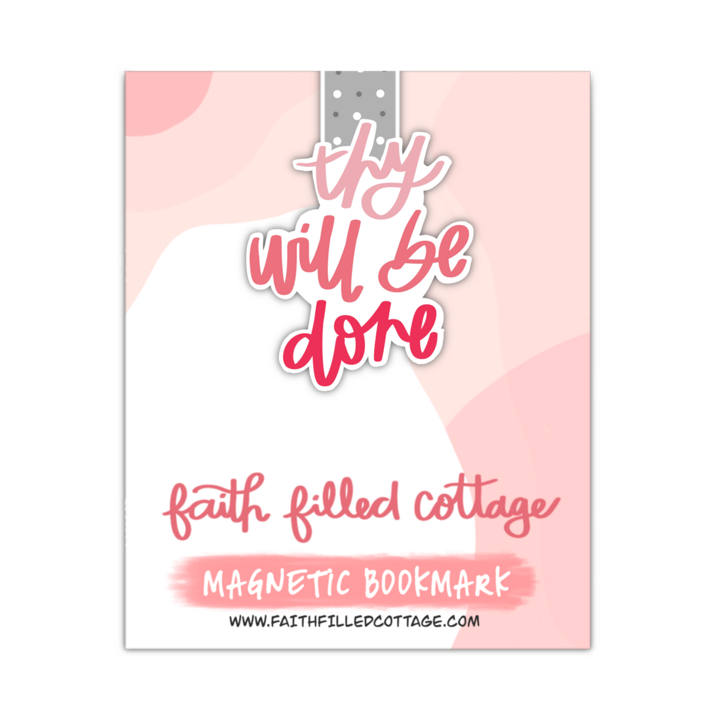 Thy Will Be Done (magnetic bookmark)