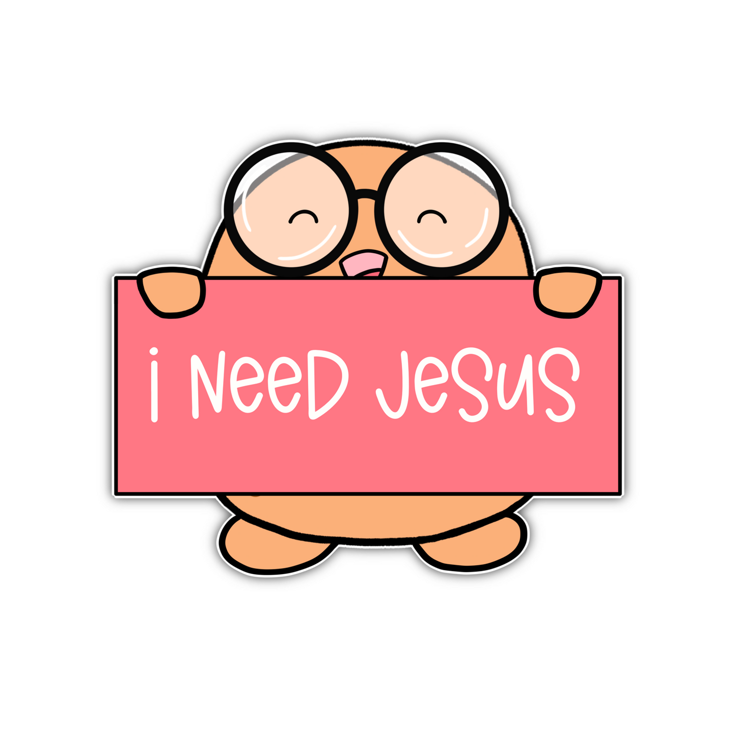 I Need Jesus Pink Sign Beanjamin (acrylic magnet)