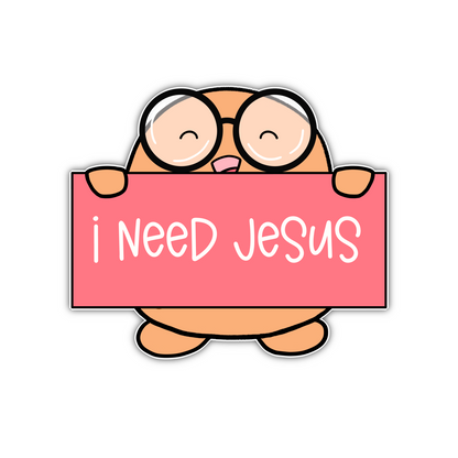 I Need Jesus Pink Sign Beanjamin (acrylic magnet)