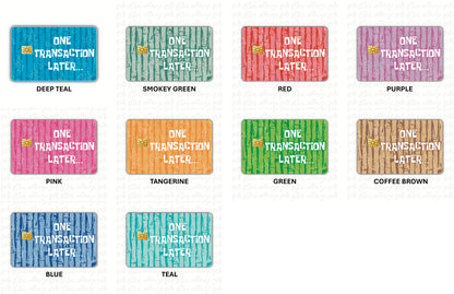 One Transaction Later [10] (debit card skin)