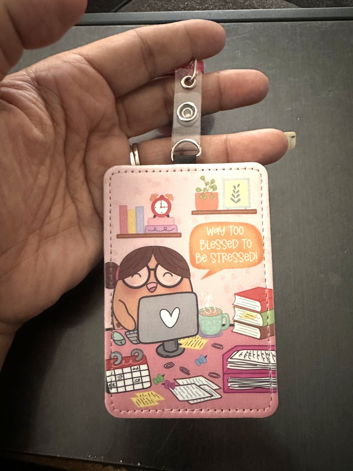 Too Bless To Be Stressed (badge holder)