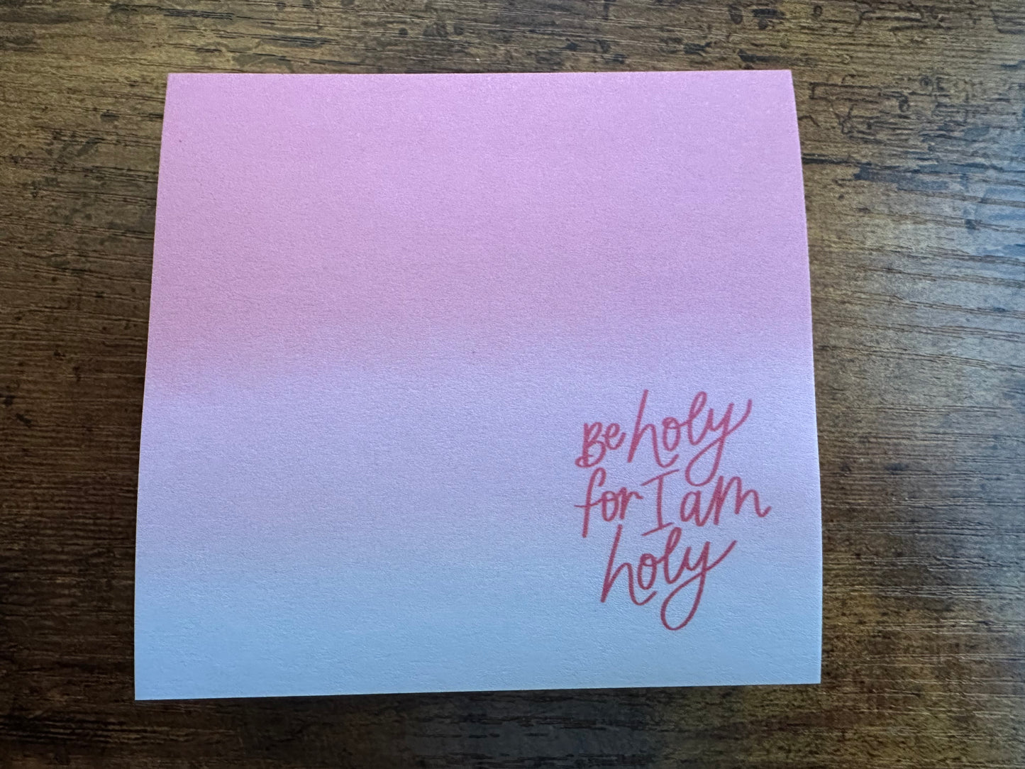 Be Holy For I Am Holy (Sticky Note)