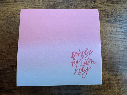 Be Holy For I Am Holy (Sticky Note)