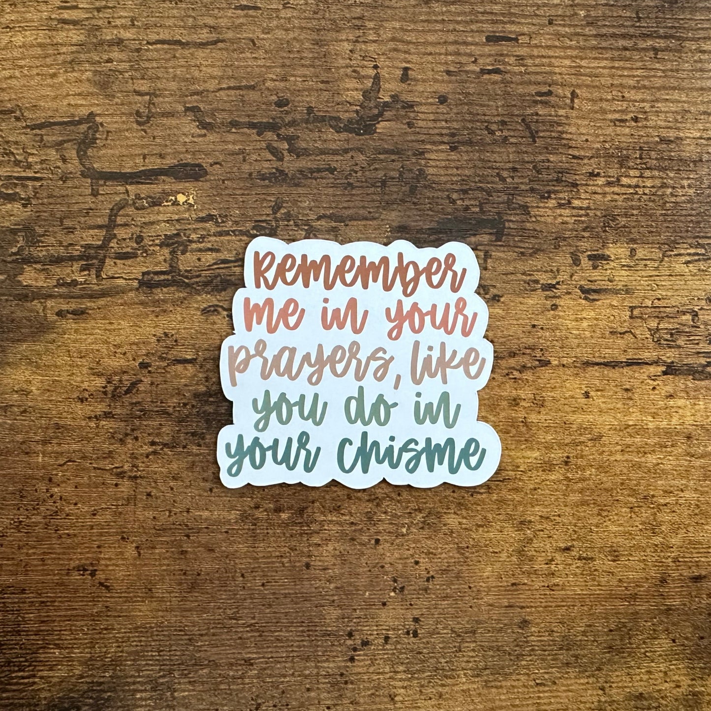 Prayer/Chisme (magnet)