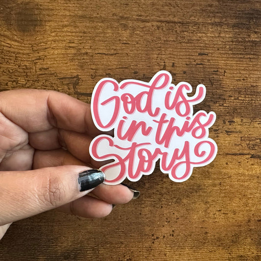 God Is In This Story (magnet)