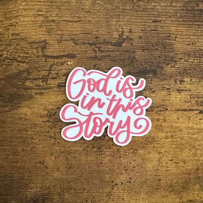 God Is In This Story (magnet)