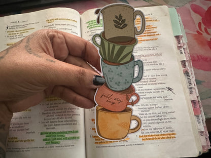Fill My Cup (bookmark)