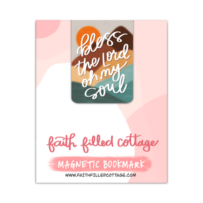 Bless The Lord Oh My Soul (magnetic bookmark)