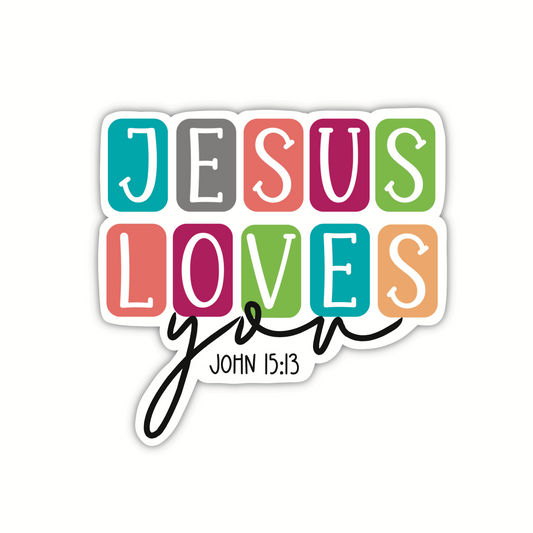 Jesus Loves You (sticker)