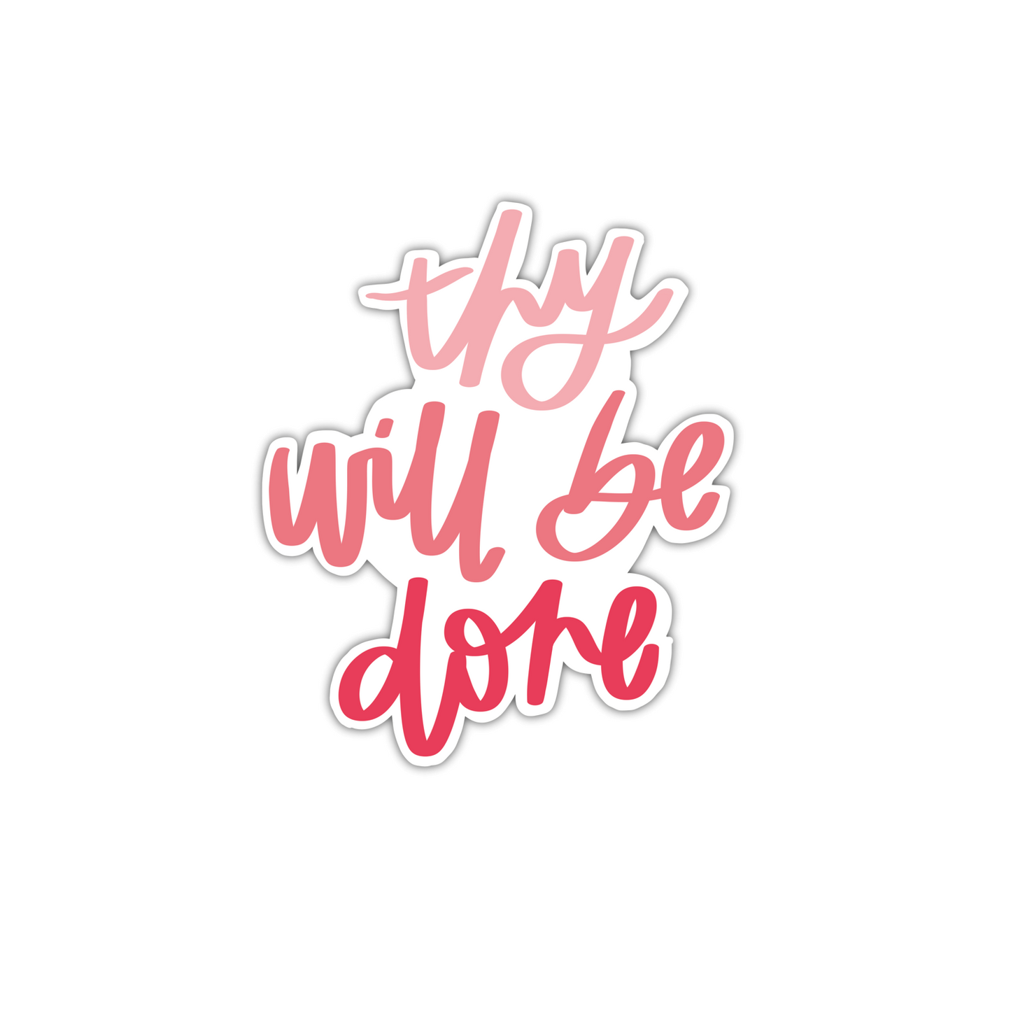 Thy Will Be Done (sticker) [4 colors]
