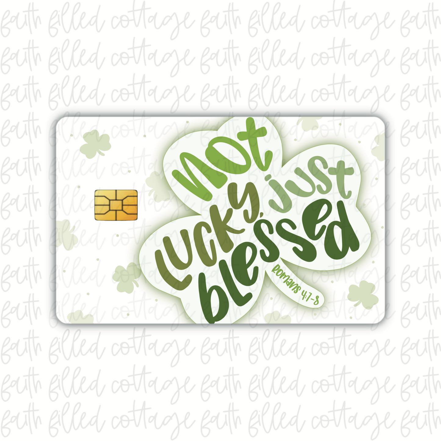 Not Lucky, Blessed (debit card skin)