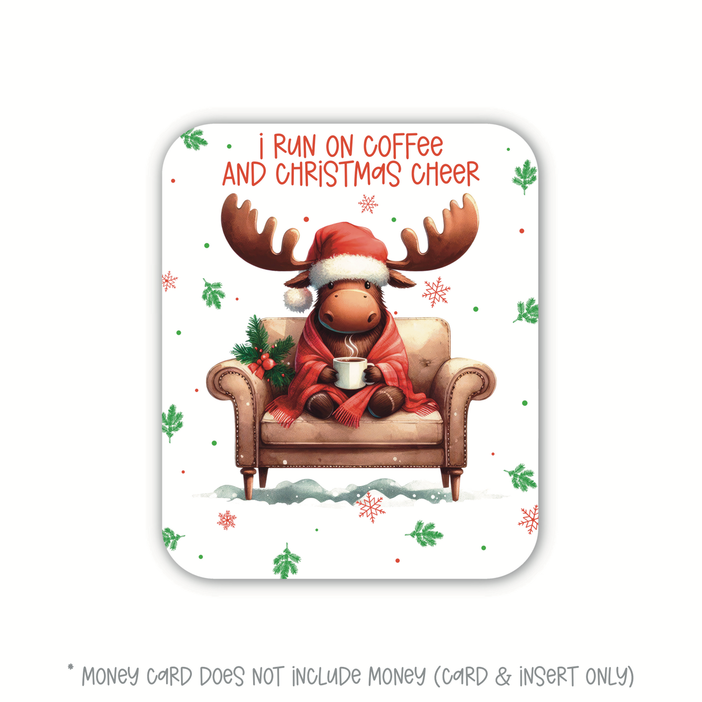 I Run On Coffee & Christmas Cheer