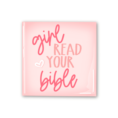 Girl Read Your Bible Button