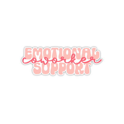 Emotional Support Coworker (sticker)