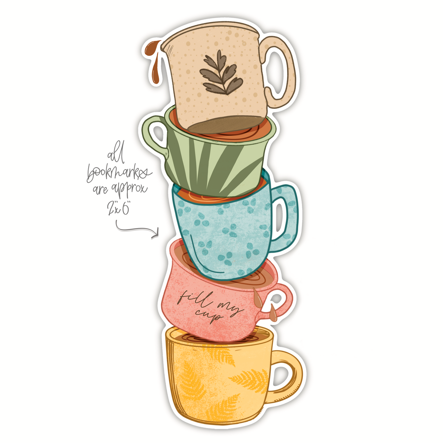 Fill My Cup (bookmark)