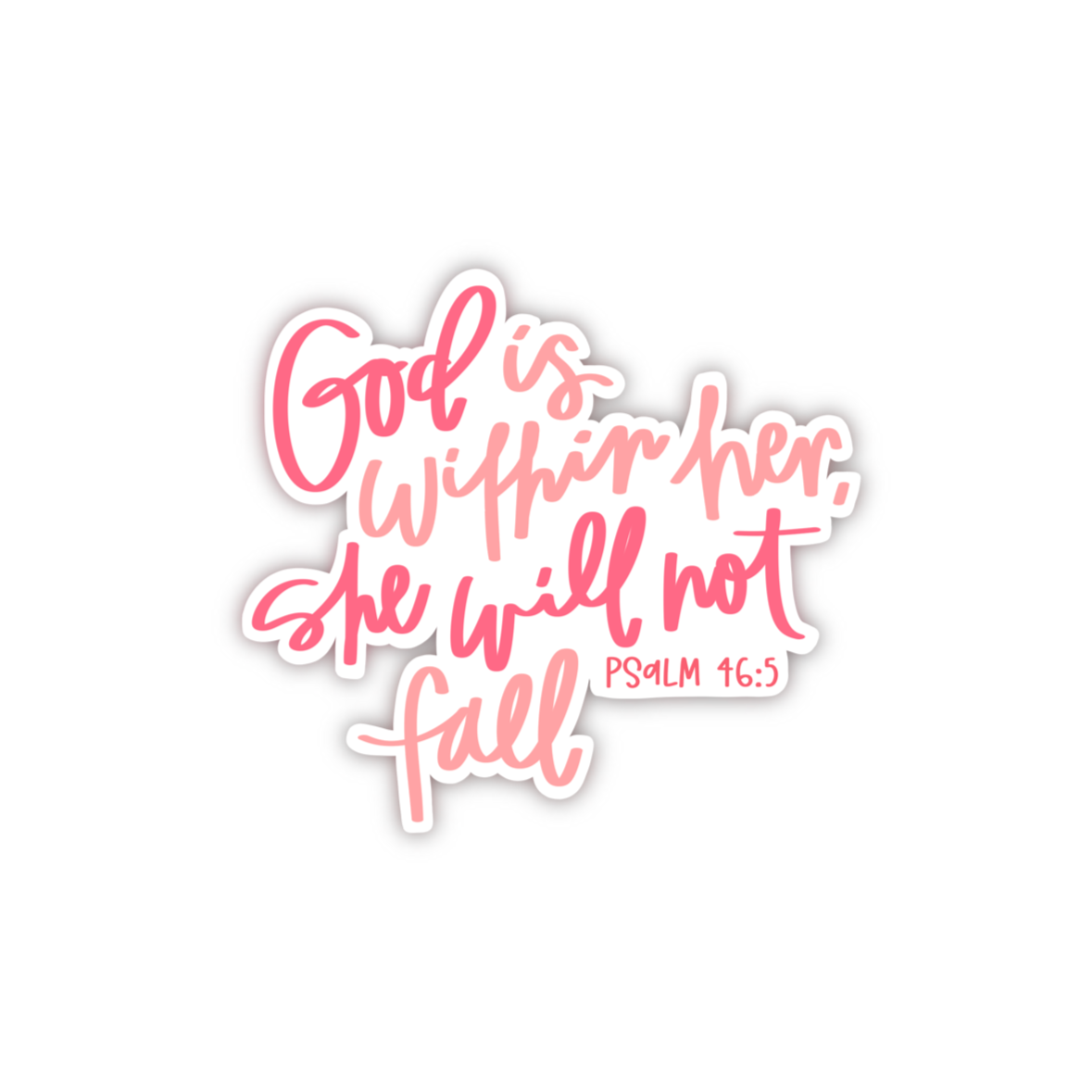 God Is Within Her, She Will Not Fall (sticker)