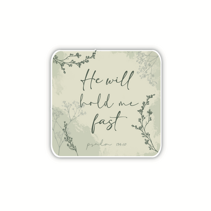 He Will Hold Me Fast (sticker)