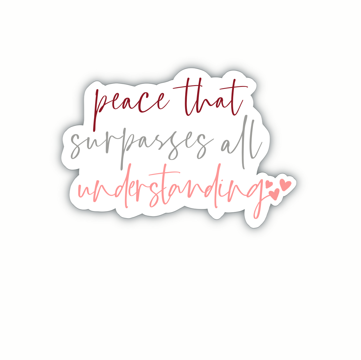 Peace That Surpasses All Understanding (sticker)